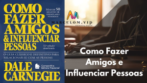 como fazer amigos e influenciar pessoas